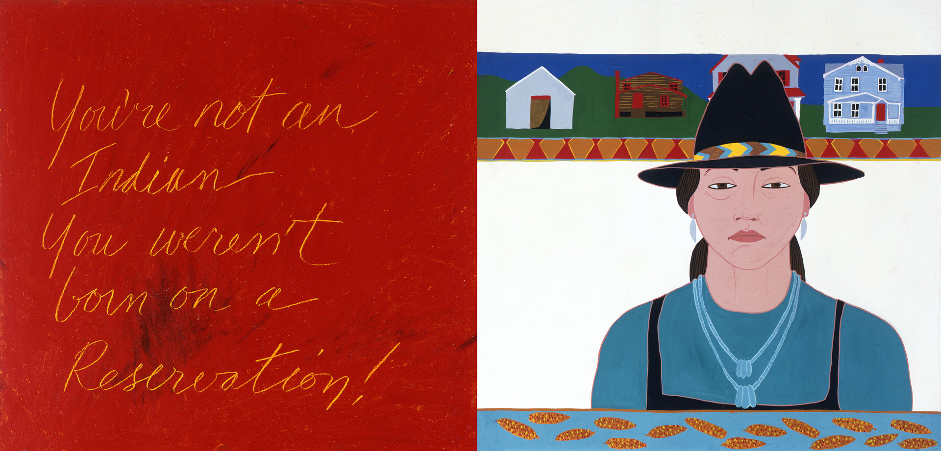 A Native woman wearing a black hat in front of houses and yellow text on a red background that reads You're not an Indian; you weren't born on a reservation.