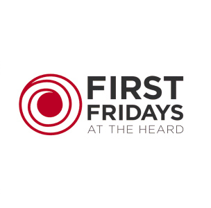 First Fridays at the Heard logo.