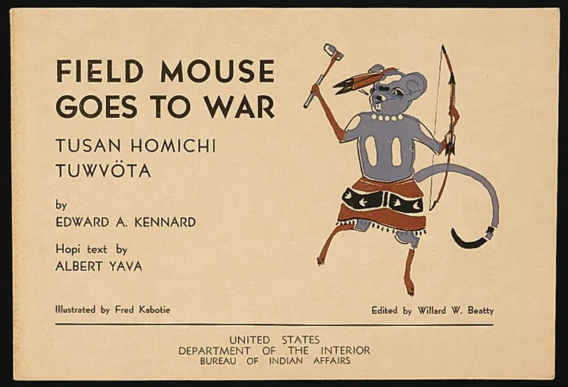Cover of the book "Field Mouse Goes to War" featuring a traditional Native American illustration of a mouse warrior. Authored by Edward A. Kennard with Hopi text by Albert Yava.
