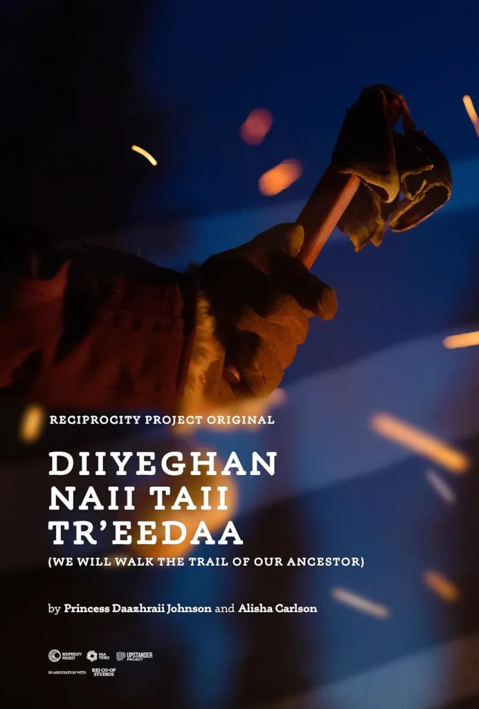 Diiyeghan Naii Taii Tr'eedaa (We Will Walk the Trail of Our Ancestors)